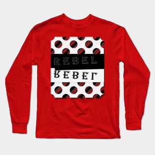 Rebel Long Sleeve T-Shirt